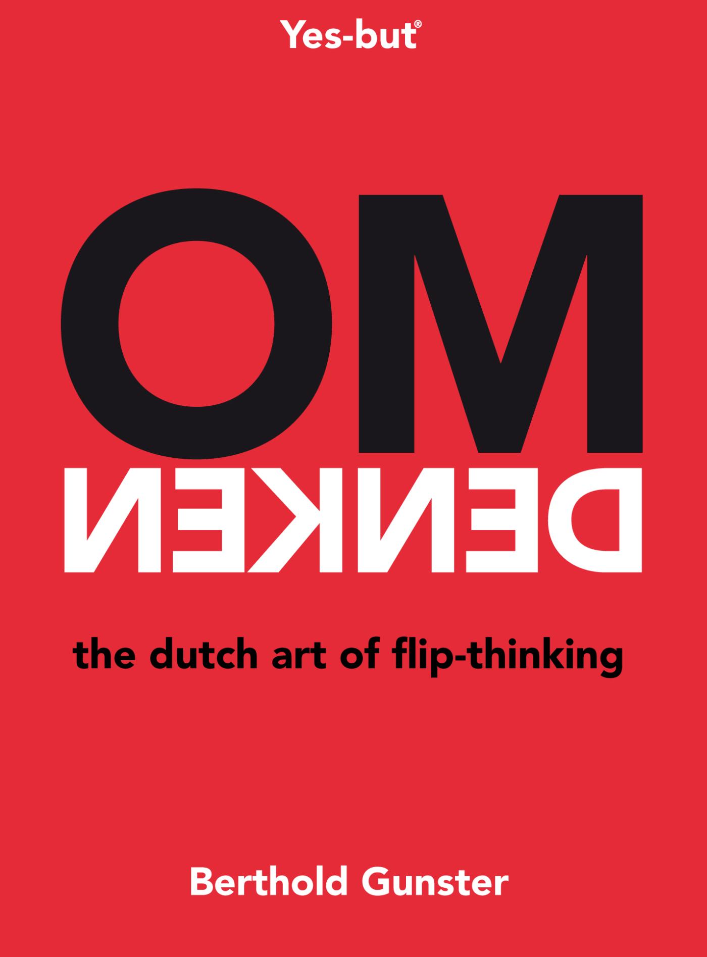 Omdenken, the Dutch art of flip-thinking (Ebook)