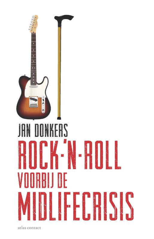 Rock-'n-roll voorbij de midlifecrisis (Ebook)