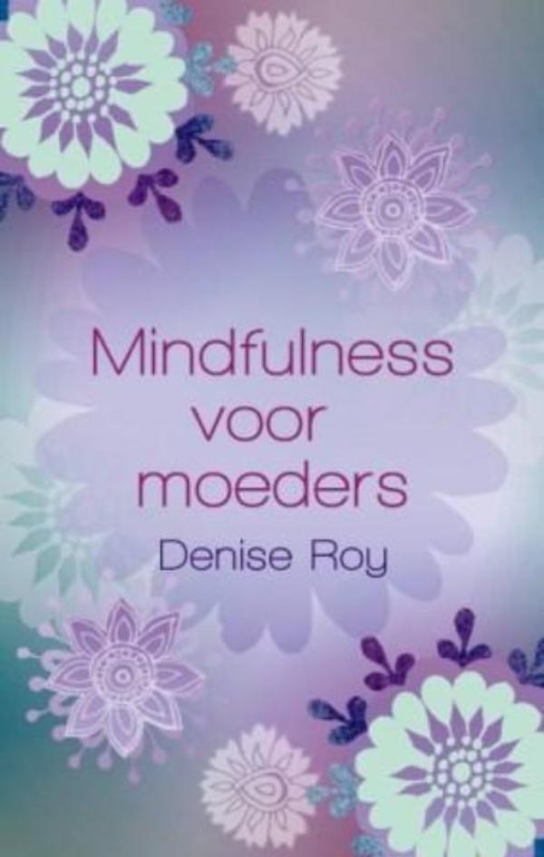 Mindfulness voor moeders (Ebook)