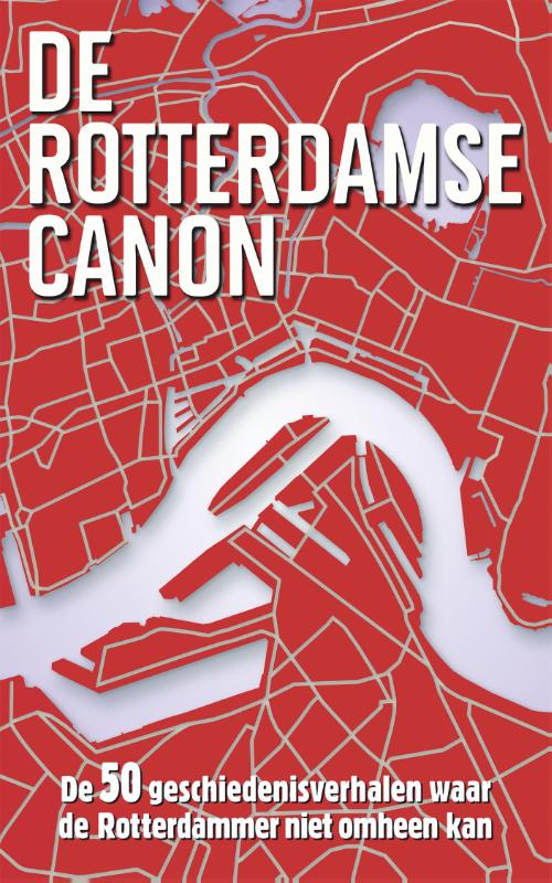 De Rotterdamse canon (Ebook)