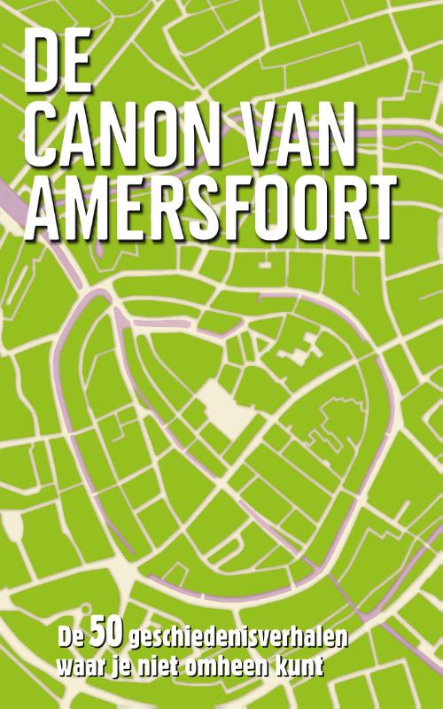 De canon van Amersfoort (Ebook)