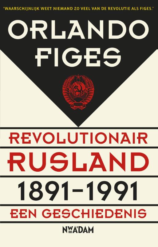 Revolutionair Rusland 1891-1991 (Ebook)