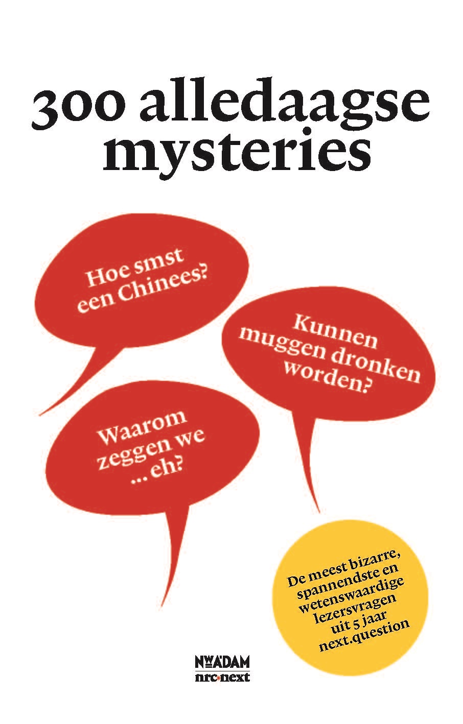 300 alledaagse mysteries (Ebook)