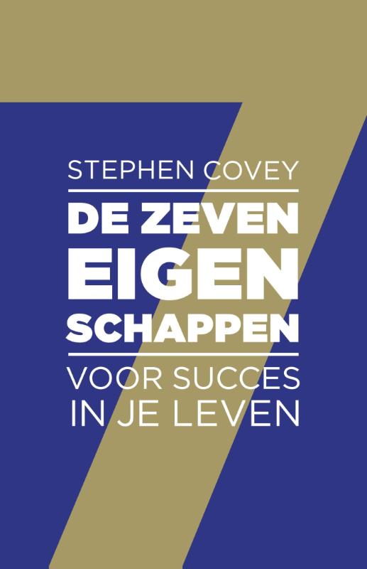 De zeven eigenschappen voor succes in je leven (Ebook)