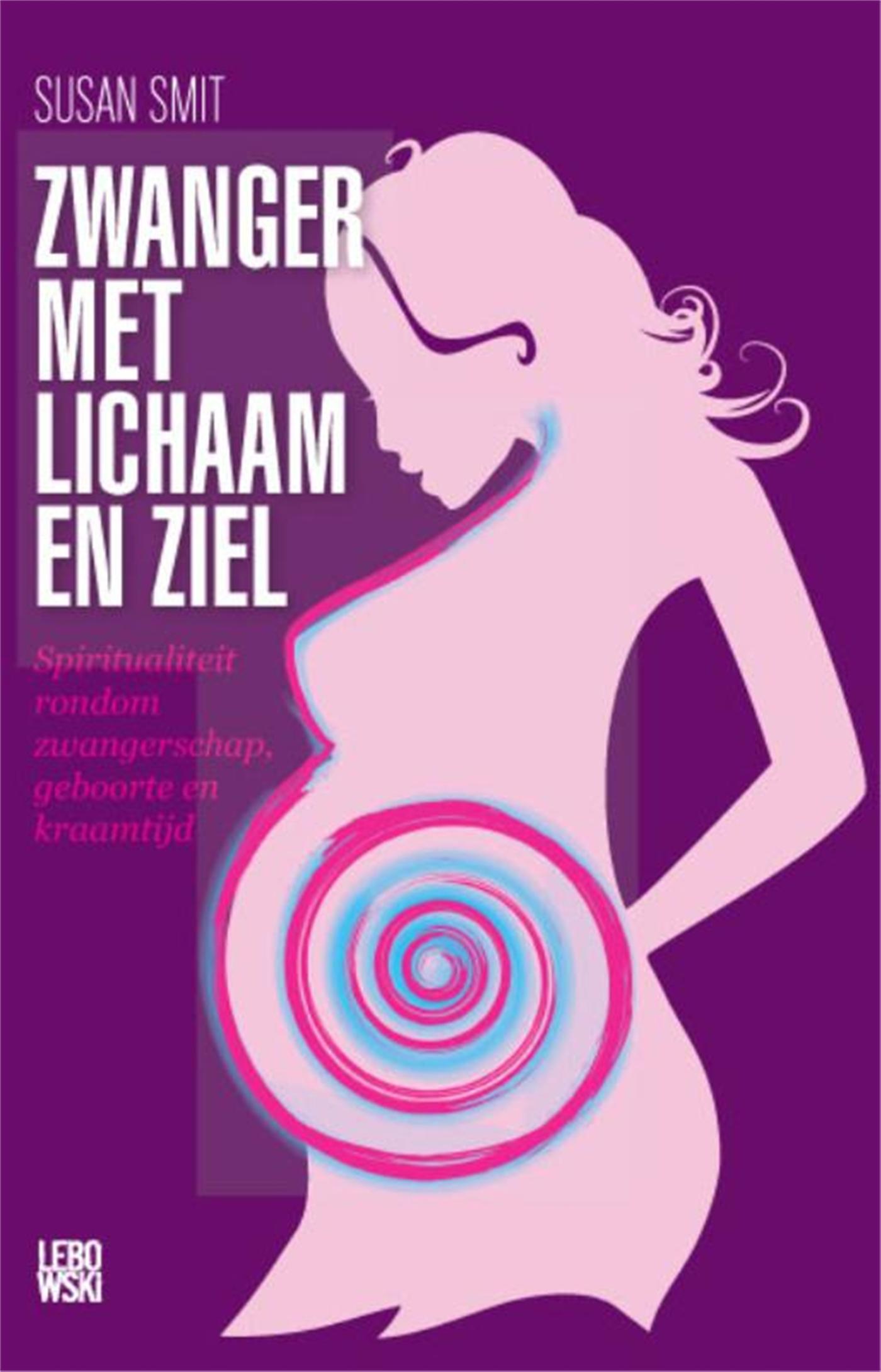 Zwanger met lichaam en ziel (Ebook)