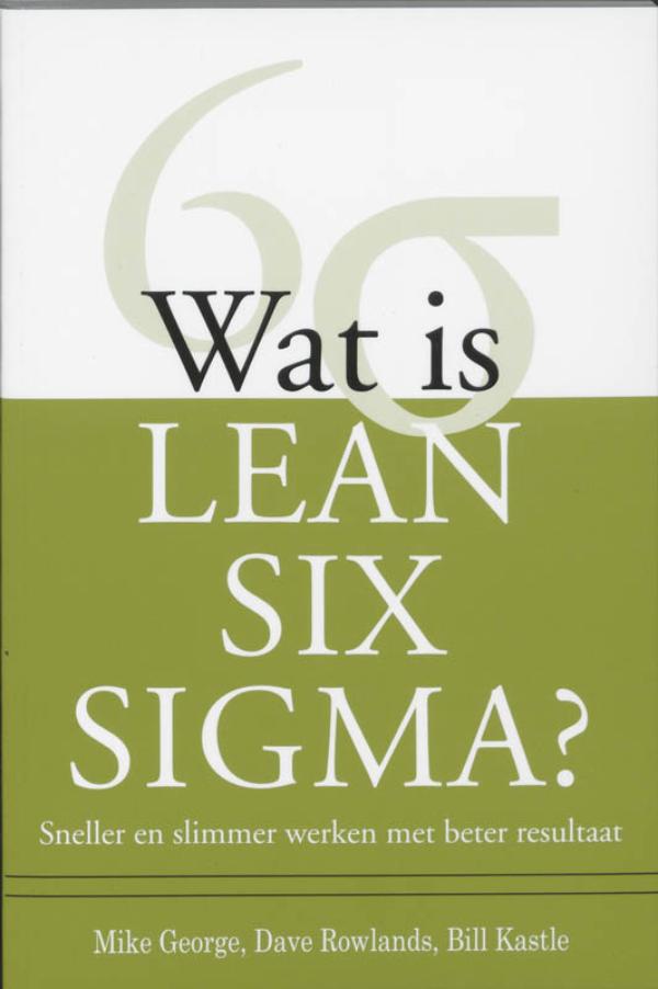 Wat is Lean Six Sigma? (Ebook)