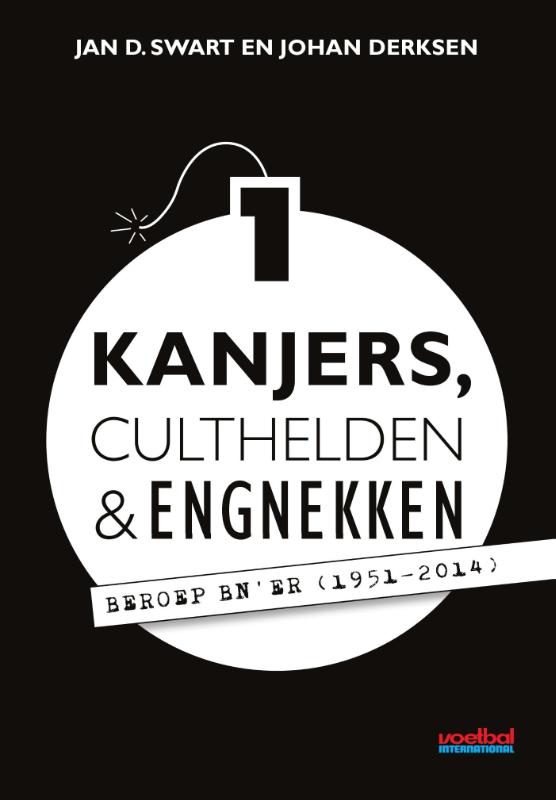 Kanjers, culthelden en engnekken / 1 (Ebook)