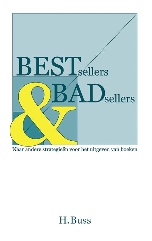 Bestsellers en badsellers (Ebook)