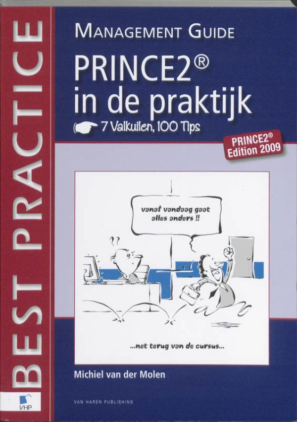 PRINCE2® in de praktijk - 7 Valkuilen, 100 Tips - Management guide (Ebook)