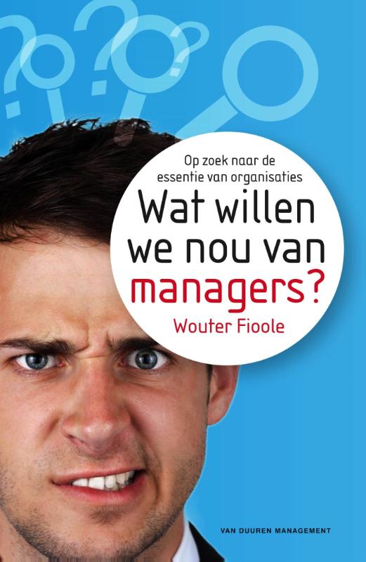 Wat willen we nou van managers? (Ebook)