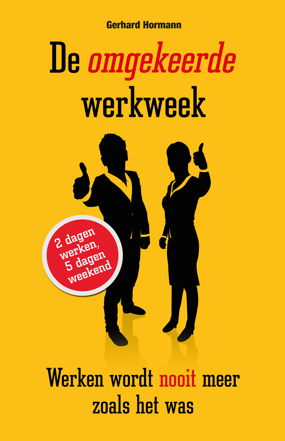 De omgekeerde werkweek (Ebook)