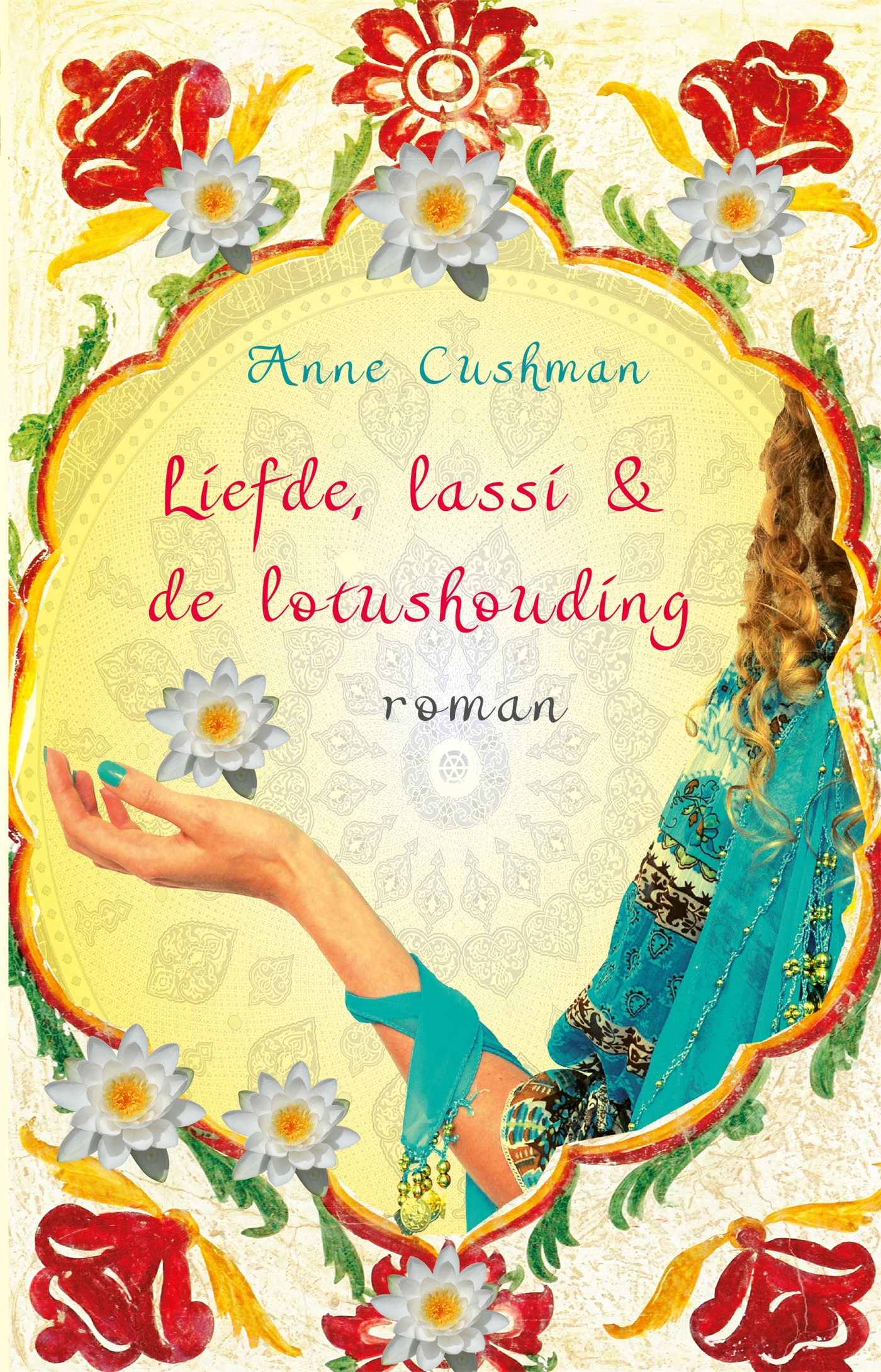 Liefde, lassi & de lotushouding (Ebook)
