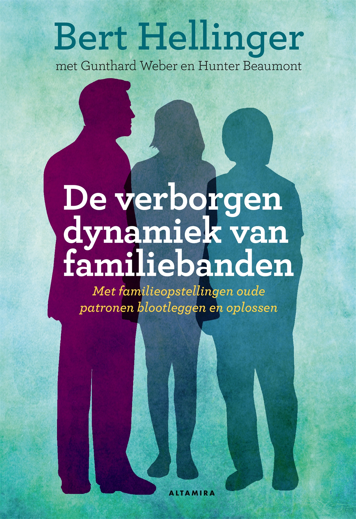 De verborgen dynamiek van familiebanden (Ebook)