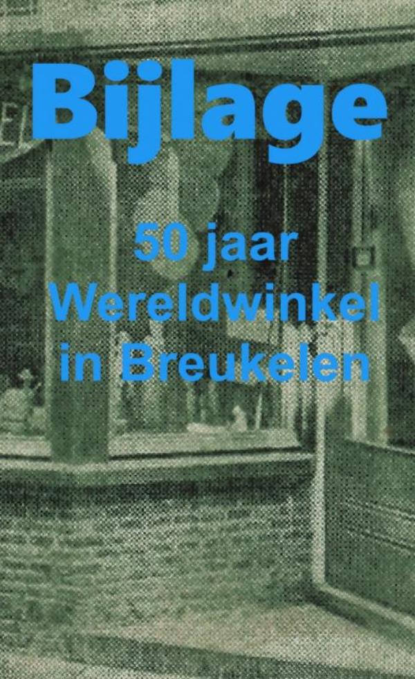 1969-2019 VIJFTIG JAAR WERELDWINKEL, bijlage