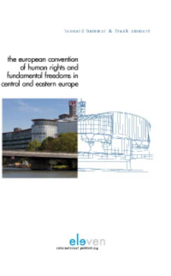 The European convention of human rights and fundamental freedoms in central and eastern Europe (Ebook)