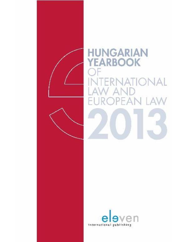 Hungarian yearbook of international law and European law / 2013 (Ebook)