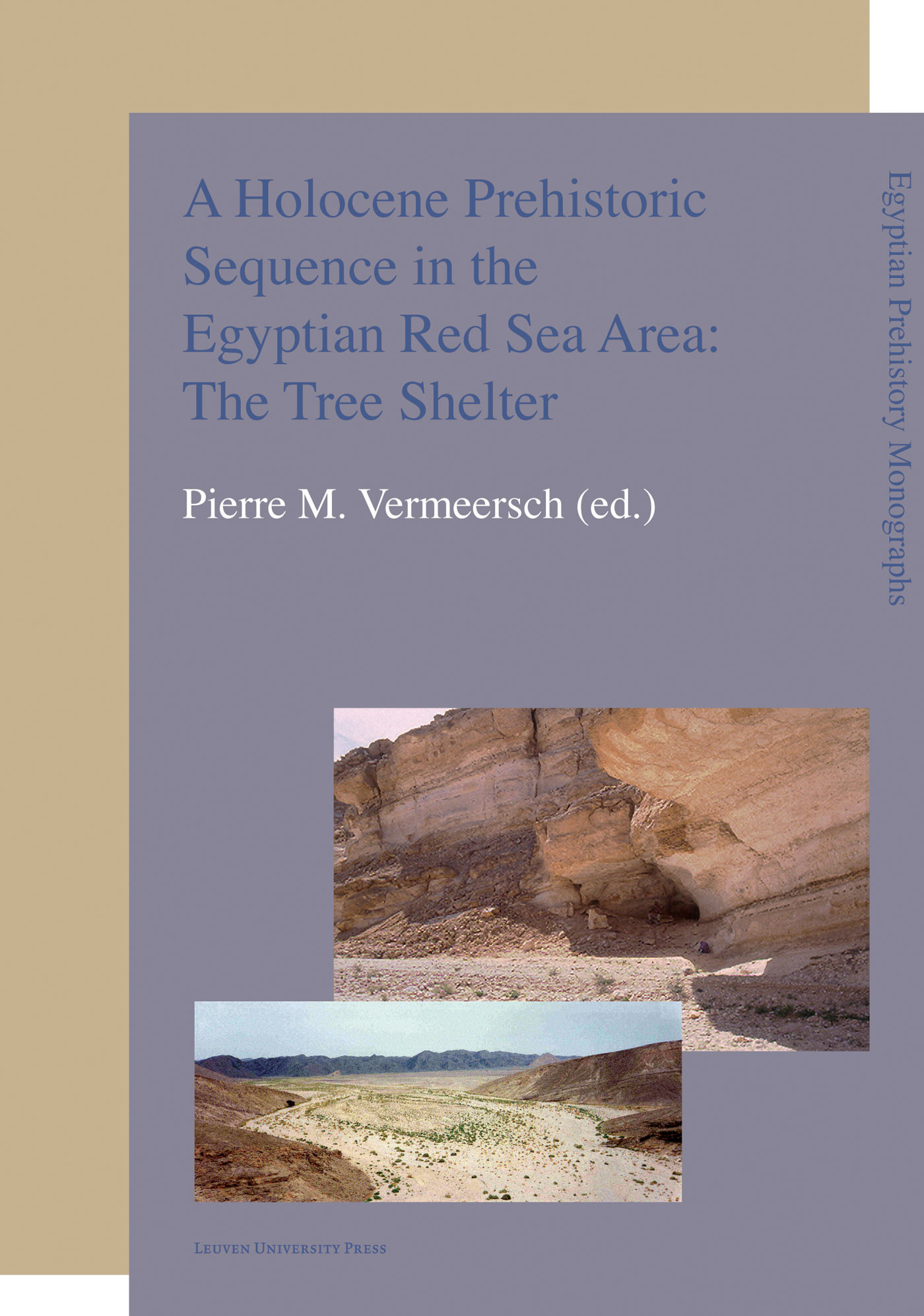 A Holocene prehistoric sequence in the Egyptian Red Sea area: The tree shelter (Ebook)