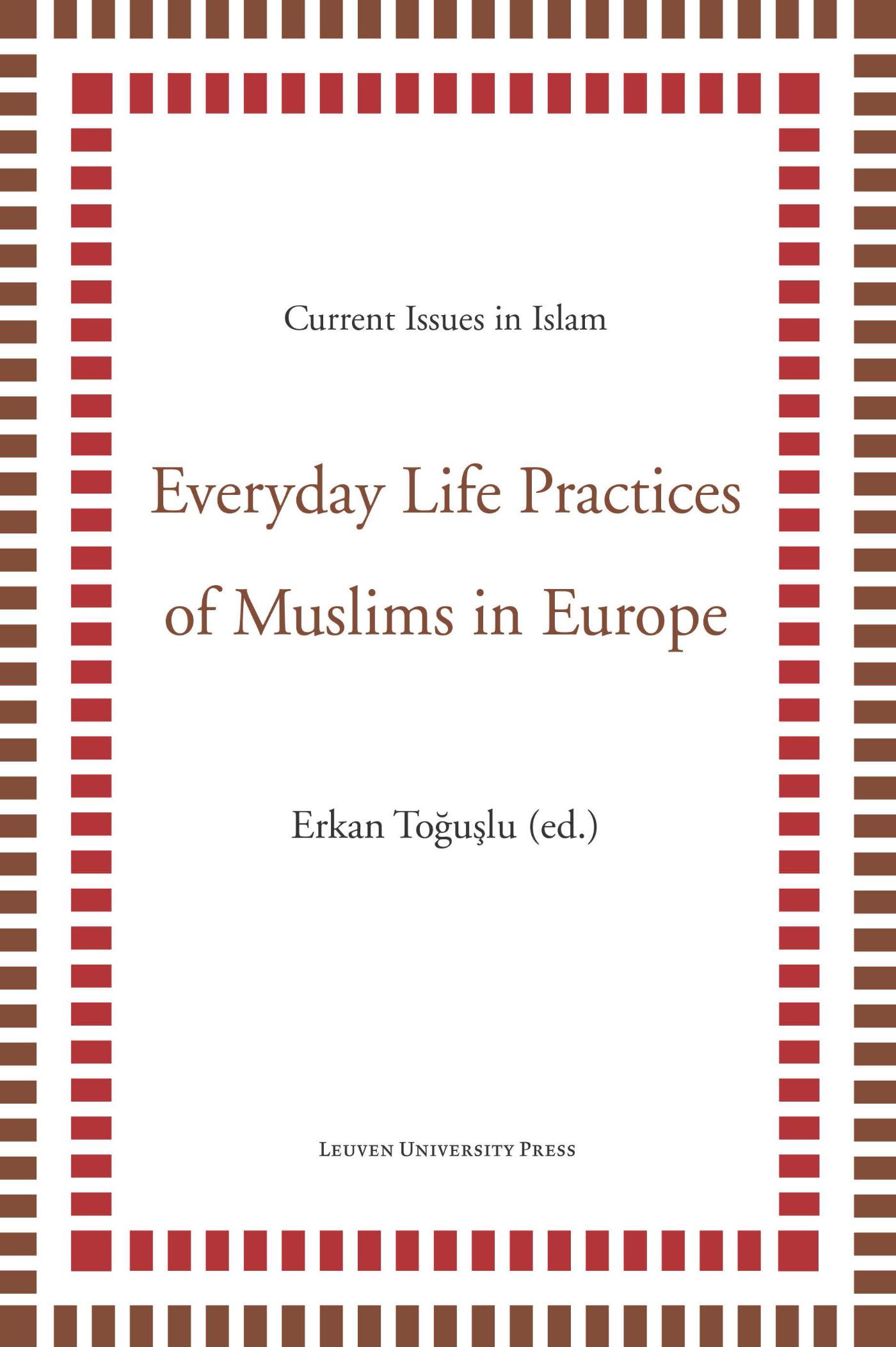 Everyday life practices of Muslims in Europe (Ebook)
