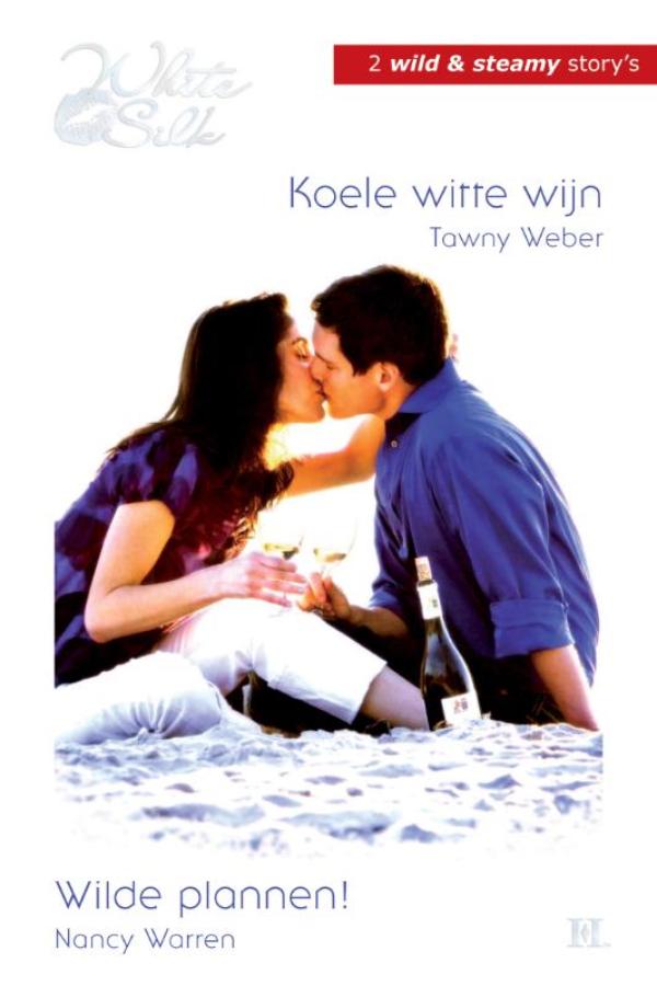 Koele witte wijn ; Wilde plannen! (Ebook)