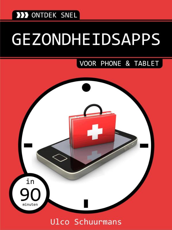 Gezondheidsapps voor phone en tablet (Ebook)