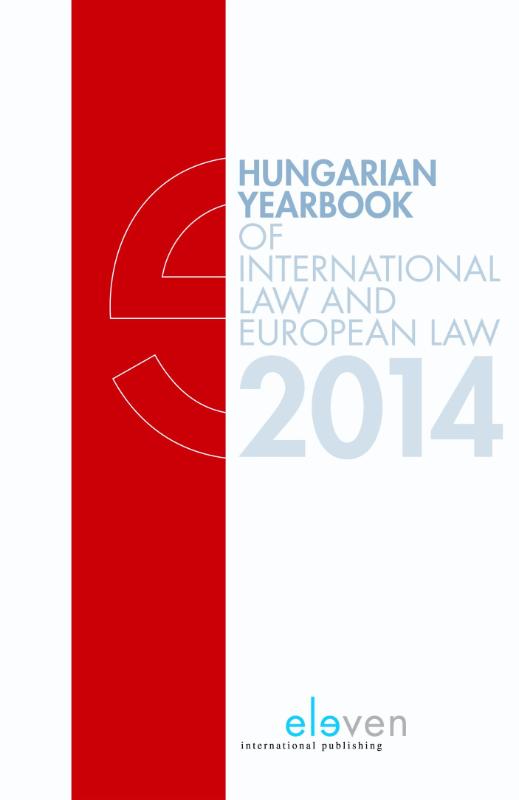 Hungarian yearbook of international law and European law / 2014 (Ebook)