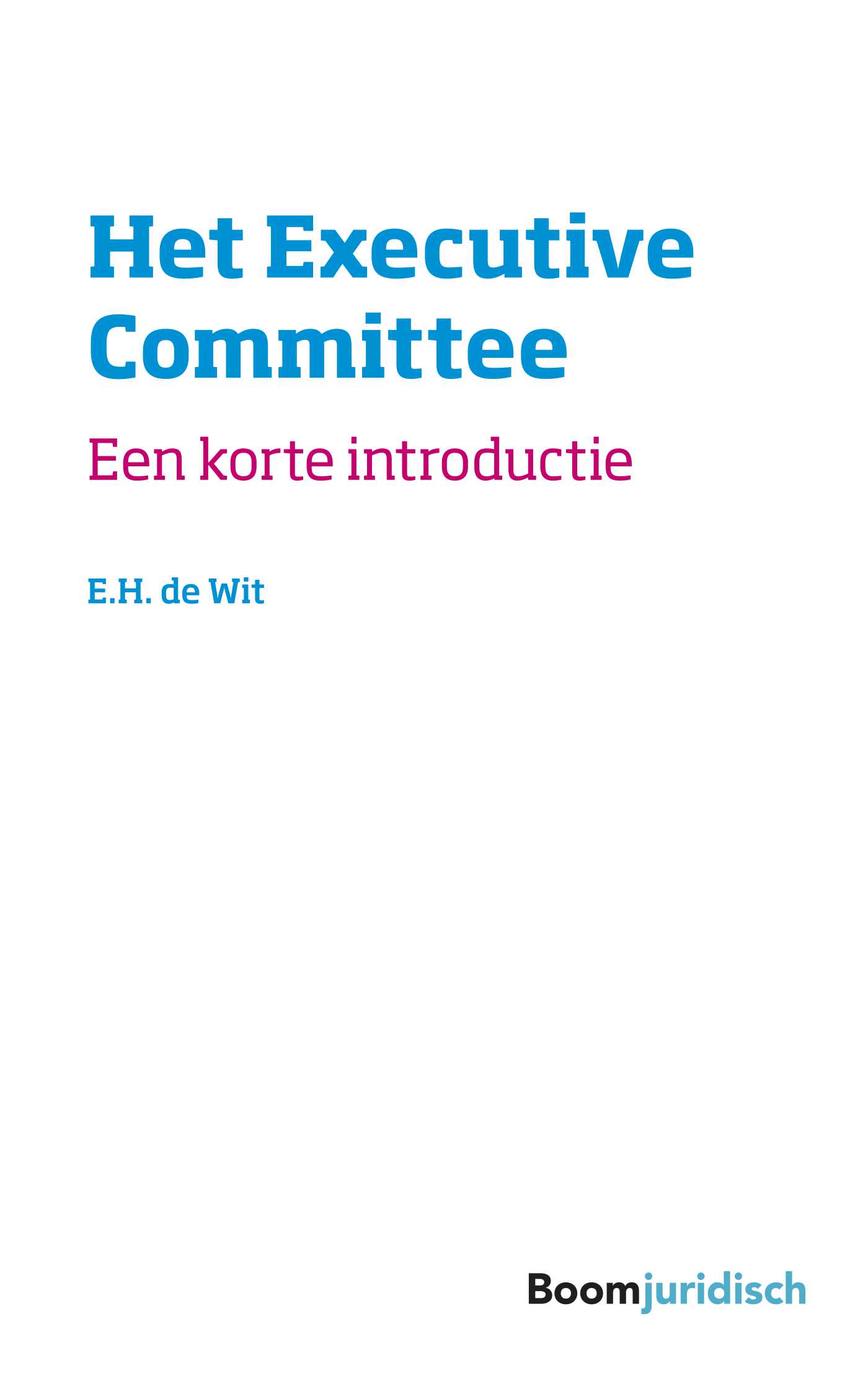 Het Executive Committee (Ebook)
