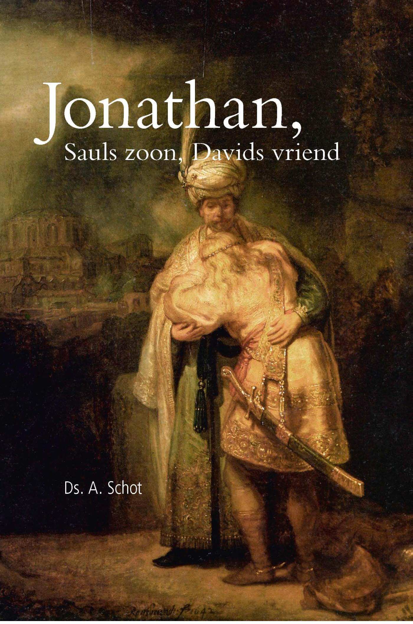 Jonathan, Sauls zoon, Davids vriend (Ebook)