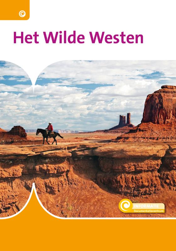 Het Wilde Westen
