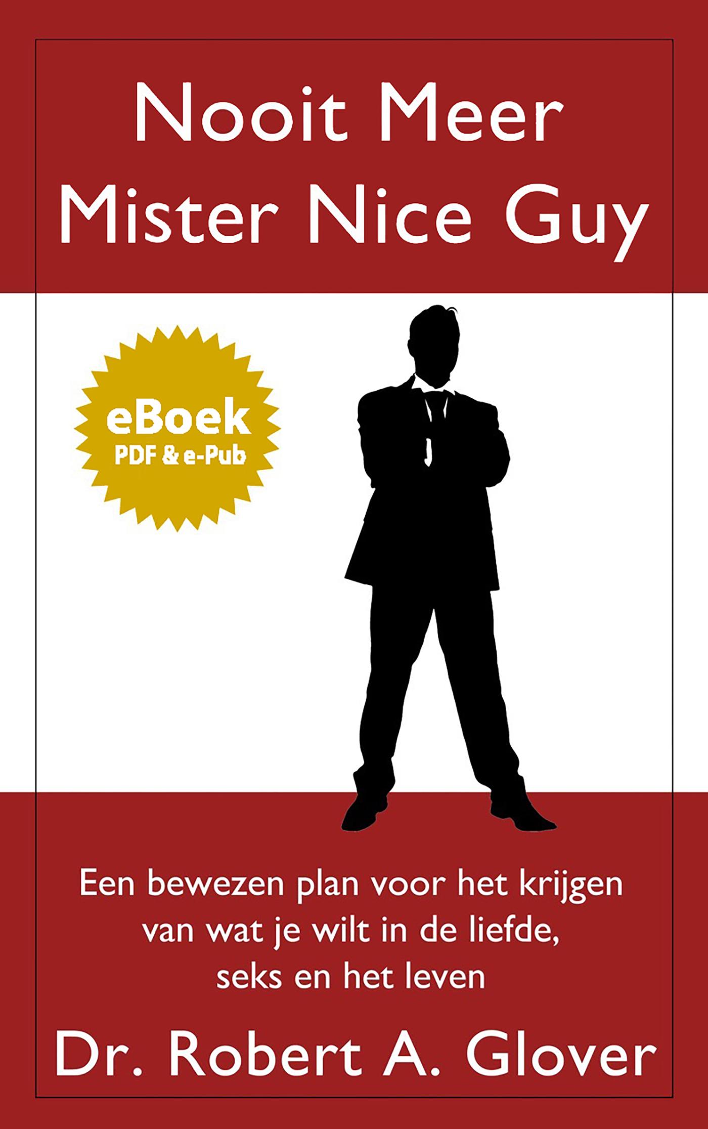 Nooit meer Mister Nice Guy (Ebook)