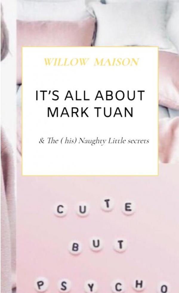 Its all about Mark Tuan