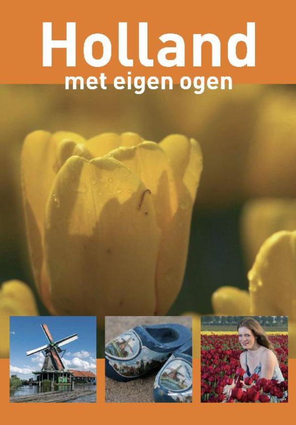 Holland met eigen ogen (Ebook)
