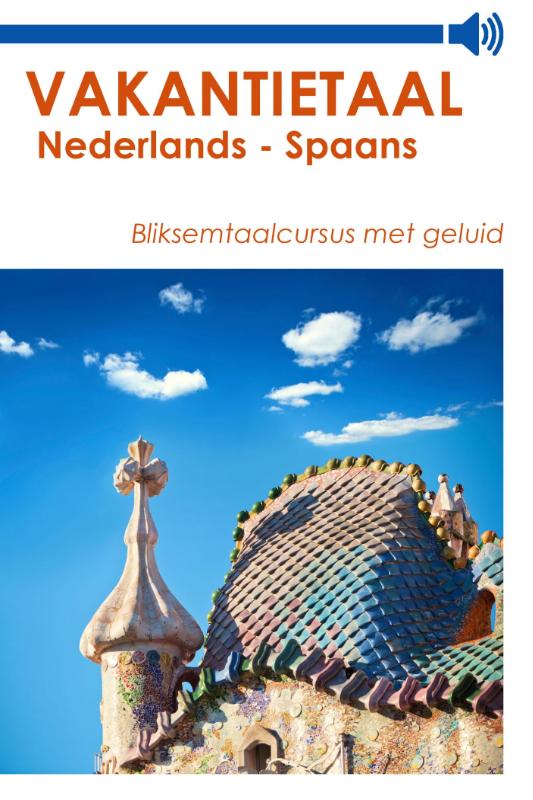 Vakantietaal Nederlands - Spaans (Ebook)