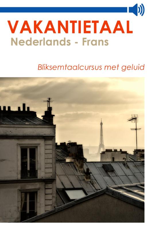 Vakantietaal Nederlands - Frans (Ebook)