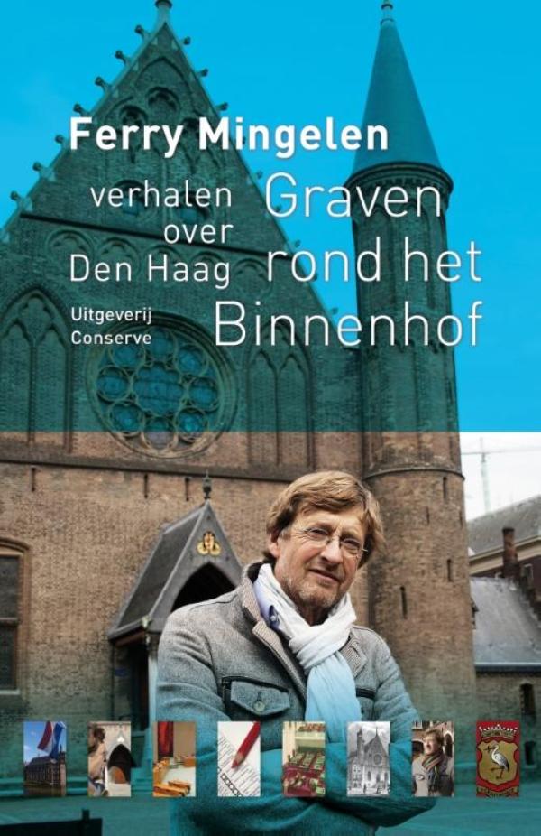 Graven rond het Binnenhof (Ebook)