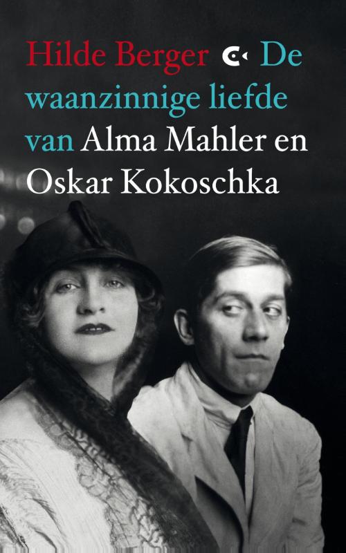 De waanzinnige liefde van Alma Mahler en Oskar Kokoschka (Ebook)